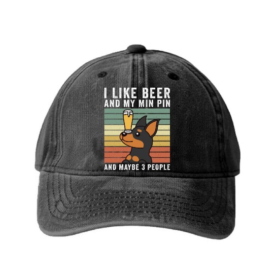 I Like Beer And My Miniature Pinscher Washed Denim Baseball Caps
