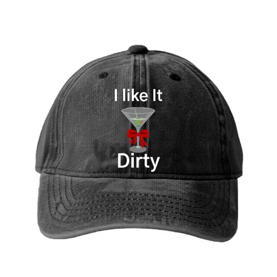 Martini Lover I Like It Dirty Martini Women Men Washed Denim Baseball Caps