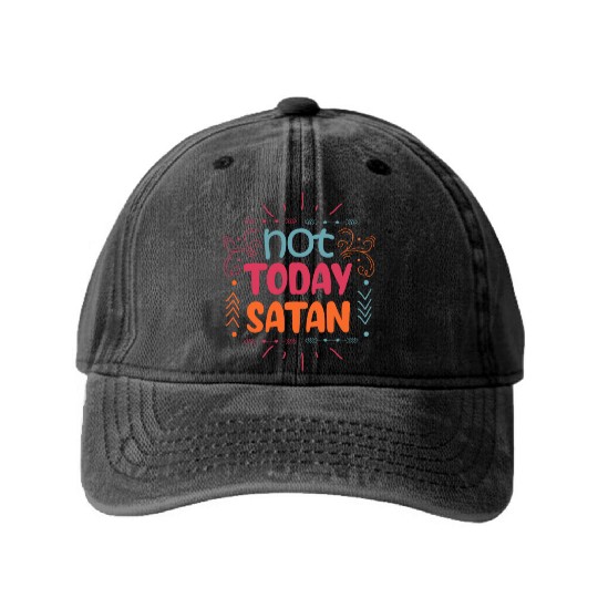 Christianity Not Today Satan Christian Gift Washed Denim Baseball Caps