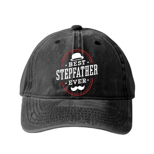 Best Stepfather Ever Stepdad Fathers Day Step Dad Washed Denim Baseball Caps