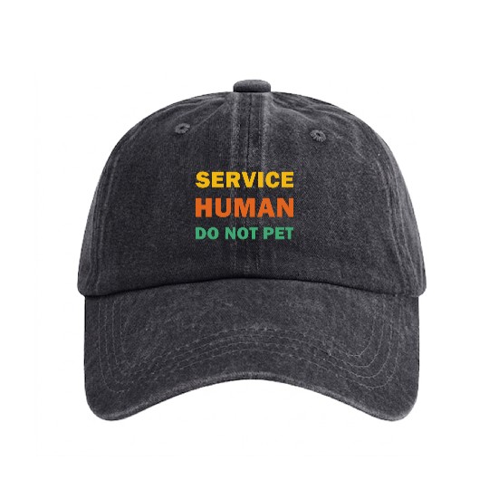 Service Human Do Not Pet Funny Dog Washed Denim Baseball Caps