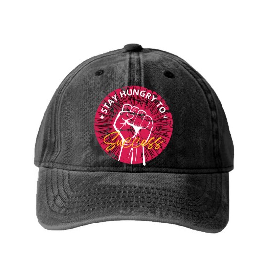 Stay hungry to success Washed Denim Baseball Caps