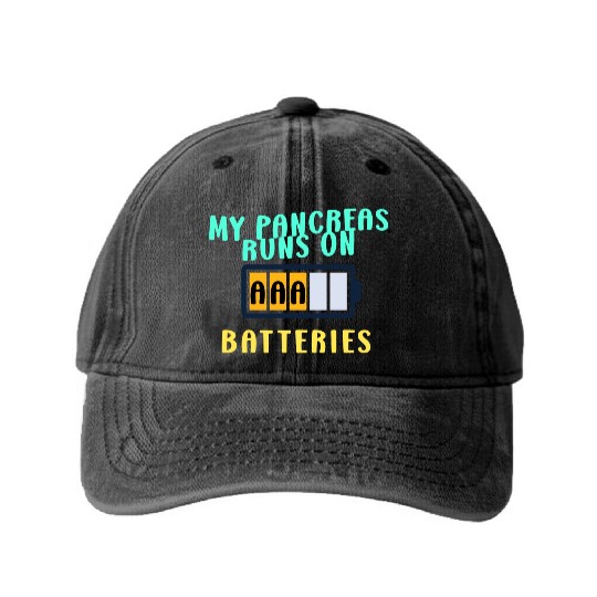 My Pancreas Runs On AAA Batteries Funny Diabetics Washed Denim Baseball Caps