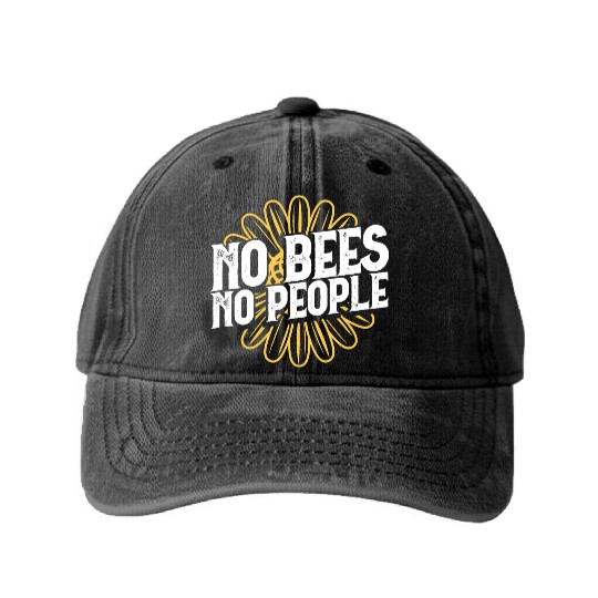 No Bees No People Graphic Design A Bee A Yellow Fl Washed Denim Baseball Caps