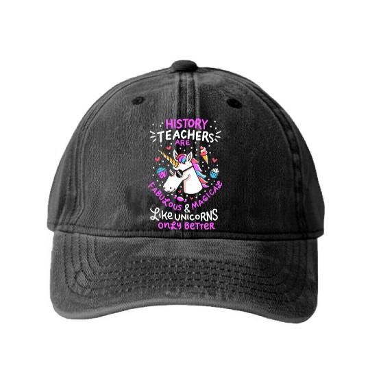 School Unicorn Funny Saying History Teacher Gift Washed Denim Baseball Caps