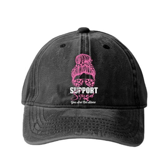 support squad you are not alone Washed Denim Baseball Caps
