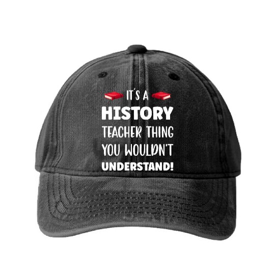 It´s a History Teacher Thing Washed Denim Baseball Caps