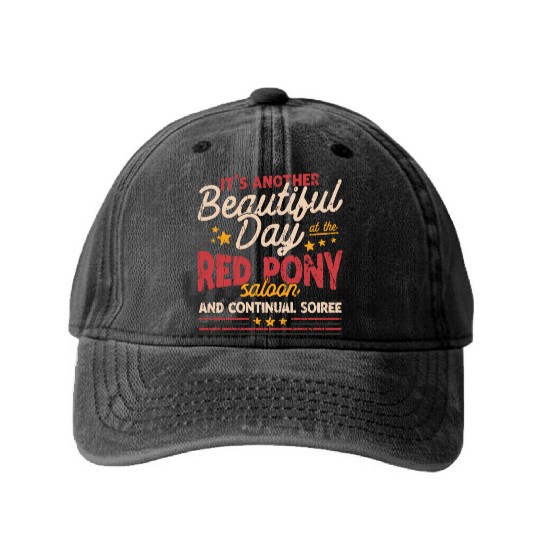 It's another beautiful day at the red pony saloon Washed Denim Baseball Caps