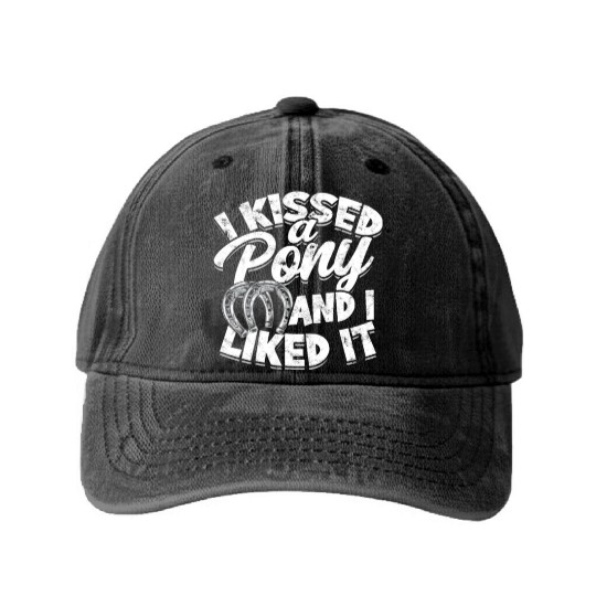 I kissed a pony and I liked it - horse Washed Denim Baseball Caps