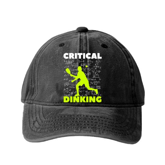 Pickleball Critical Dinking, Funny Pickle Ball. Washed Denim Baseball Caps