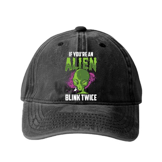 If You're An Alien Blink Twice Space Astronaut Washed Denim Baseball Caps