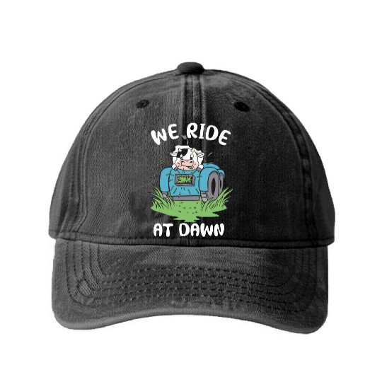 We Ride At Dawn Dad Lawn Mower Make Laugh Day Yard Washed Denim Baseball Caps