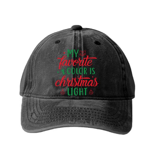 My favorite color is christmas lights, Funny gift Washed Denim Baseball Caps