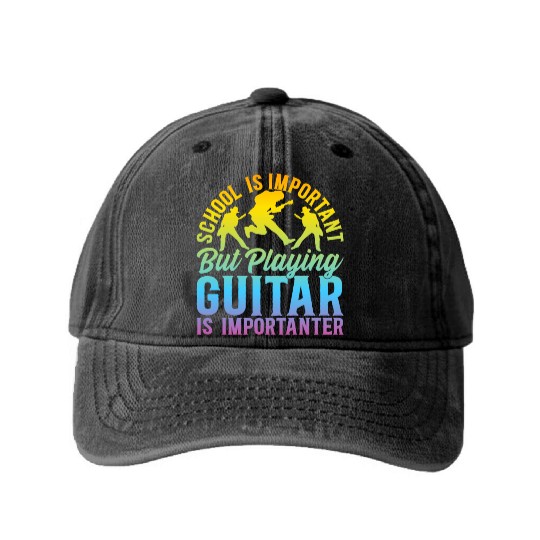 Playing Guitar Is Importanter - Playing Guitar Gui Washed Denim Baseball Caps