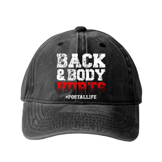 Back And Body Hurts Mailman Mail Postal Worker Washed Denim Baseball Caps