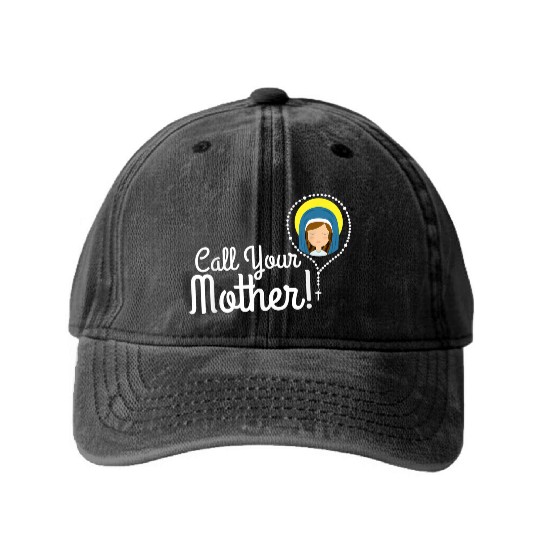 Call Your Mother Mom Gifts Blessed Mary Rosary Cut Washed Denim Baseball Caps