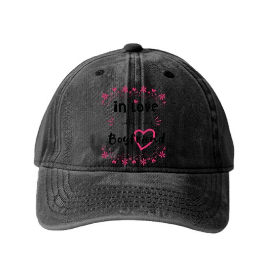 In Love with My boyfriend Cute Valentine day Mom Washed Denim Baseball Caps
