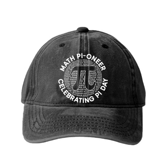 Math Pi-oneer Celebrating Pi Day - Funny Pi Day Washed Denim Baseball Caps