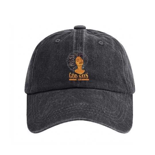 African American Girl God Says I Am Black Pride Washed Denim Baseball Caps
