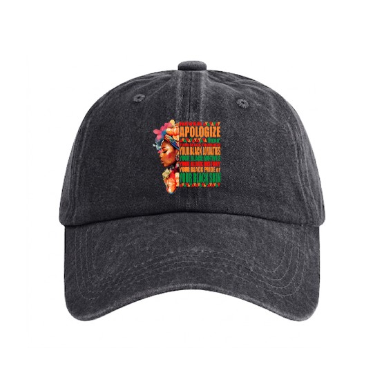 Black History: I Love My Black Color Never Apologi Washed Denim Baseball Caps