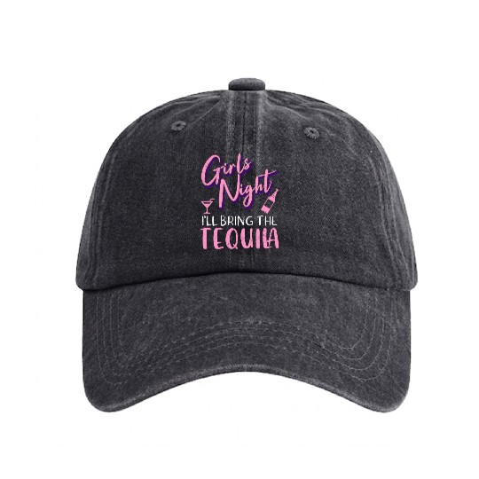Girls night out I bring the tequila Spring Break Washed Denim Baseball Caps