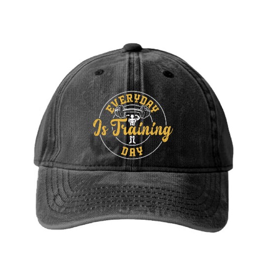 Everyday Is Training Day - Gym Washed Denim Baseball Caps