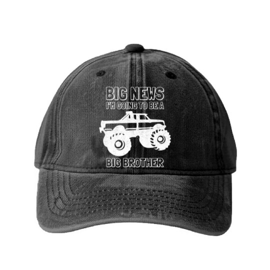 Going To Be A Big Brother Monster Truck Toddler Gi Washed Denim Baseball Caps