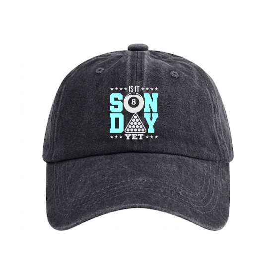 Is It Sunday Yet Apparel For Pool Player Washed Denim Baseball Caps