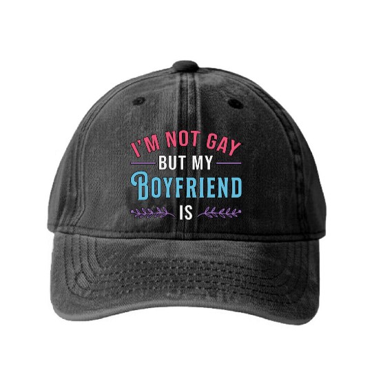 Bisexual I m Not Gay But My Boyfriend Gay Lesbian Washed Denim Baseball Caps