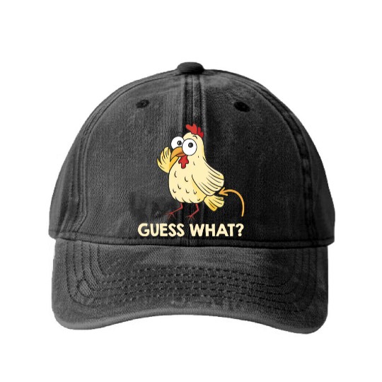 Guess What Chicken Butt Chickens Farmer Washed Denim Baseball Caps