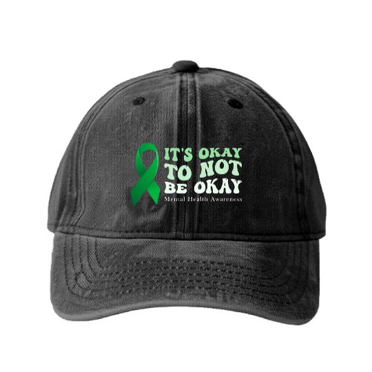 its okay to not be okay Mental Health Awareness Washed Denim Baseball Caps