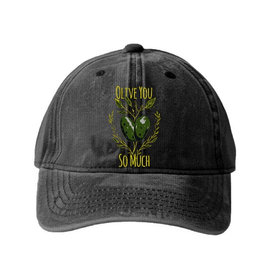 Olive Love Pun Olive Oil I Love You Washed Denim Baseball Caps