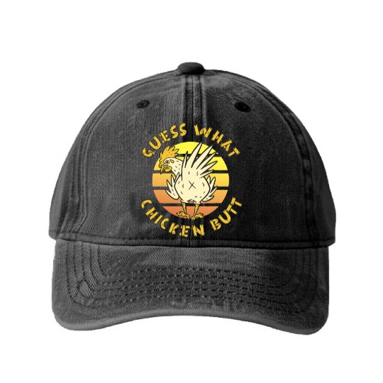 Funny Guess What Chicken Butt Farmer Joking Washed Denim Baseball Caps