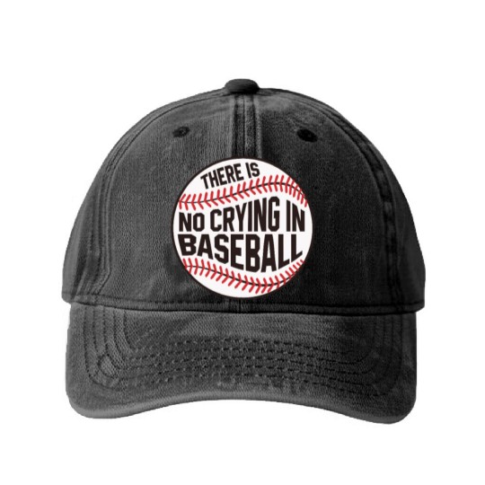 Baseball There is no crying in Baseball Washed Denim Baseball Caps