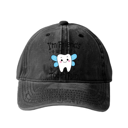 I m Friends With The Tooth Fairy Washed Denim Baseball Caps