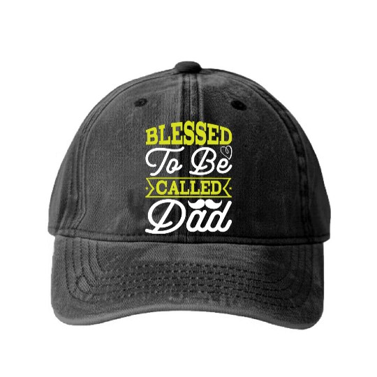 Blessed to be called dad Washed Denim Baseball Caps