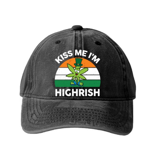 St Patricks Day Kiss Me Im Highrish Marijuana Washed Denim Baseball Caps