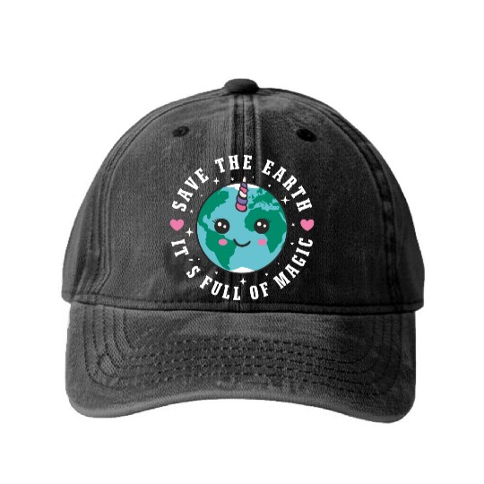 Save The Earth It s Full Of Magic Washed Denim Baseball Caps