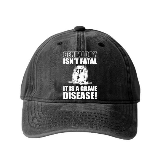 Genealogy Isn'T Fatal It'S A Grave Disease Genealo Washed Denim Baseball Caps