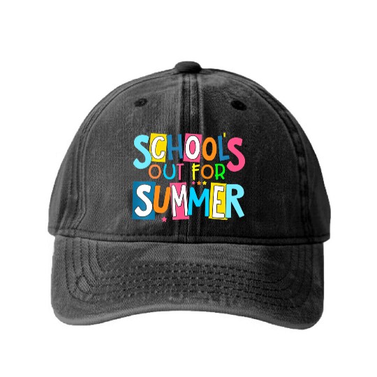 Last Day Of School Schools Out For Summer Teacher Washed Denim Baseball Caps
