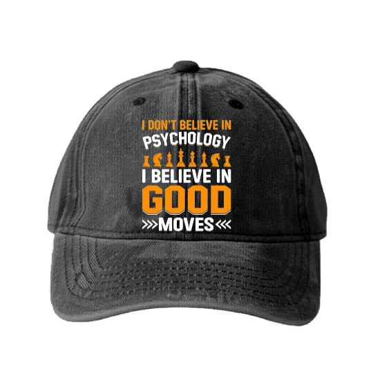 I Dont Believe In Psychology I Believe In Good Washed Denim Baseball Caps