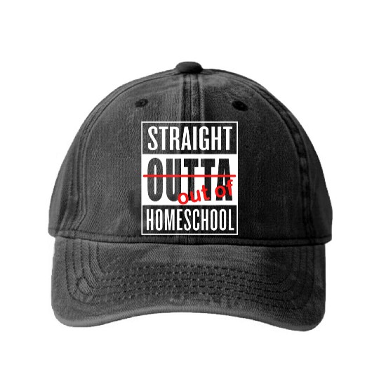 Straight Outta Homeschool Funny Graduation Washed Denim Baseball Caps