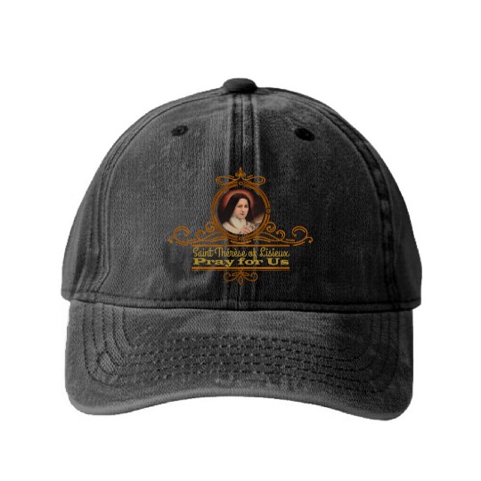 St Therese Of Lisieux Pray For Us Catholic Saints Washed Denim Baseball Caps
