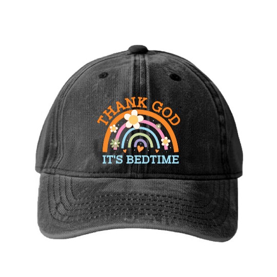 Thank God Its Bedtime Mom Joke Mother Pun Mother'S Washed Denim Baseball Caps