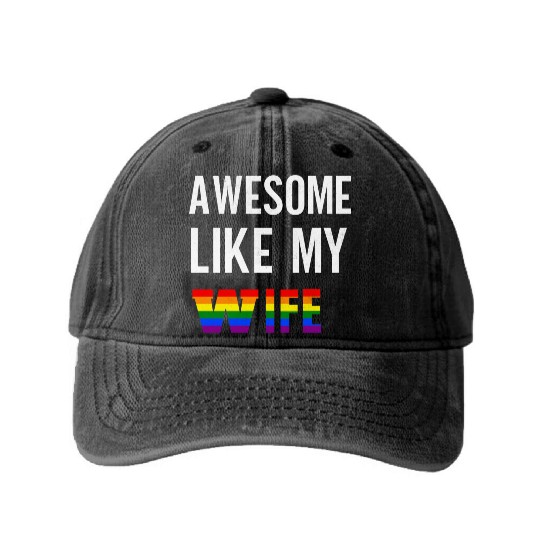 Awesome Like My Wife Pride Rainbow flag Washed Denim Baseball Caps