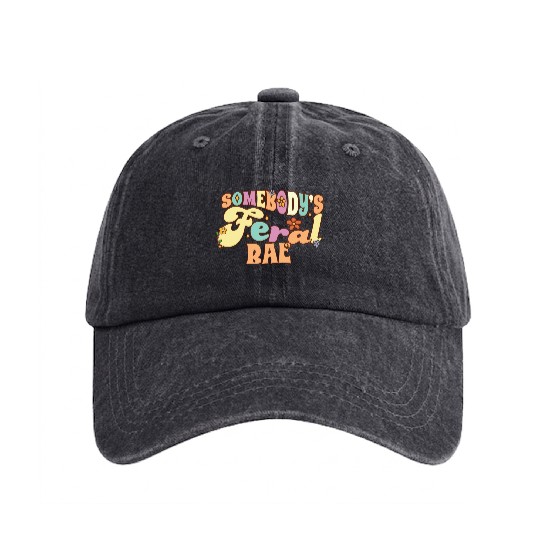Somebody's Feral Bae Boyfriend Girlfriend Pun Washed Denim Baseball Caps