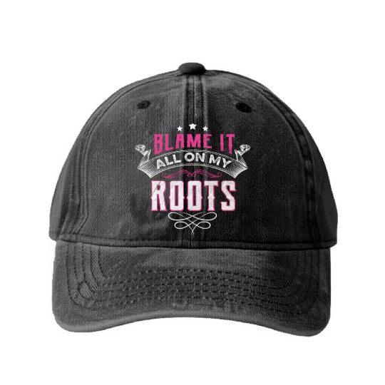 Blame It All On My Roots Washed Denim Baseball Caps