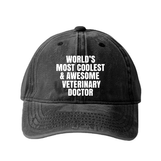 World s Most Coolest And Awesome Veterinary Doctor Washed Denim Baseball Caps