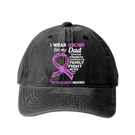 I Wear Orchid For My Dad Testicular Cancer Washed Denim Baseball Caps