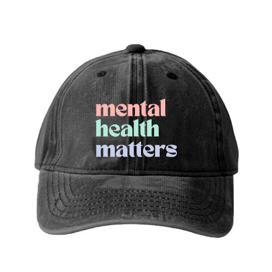 Mental Health Matters | Retro Quote Pastel Rainbow Washed Denim Baseball Caps